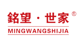 铭望·世家品牌